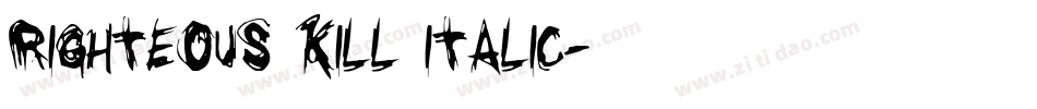 Righteous Kill Italic字体转换